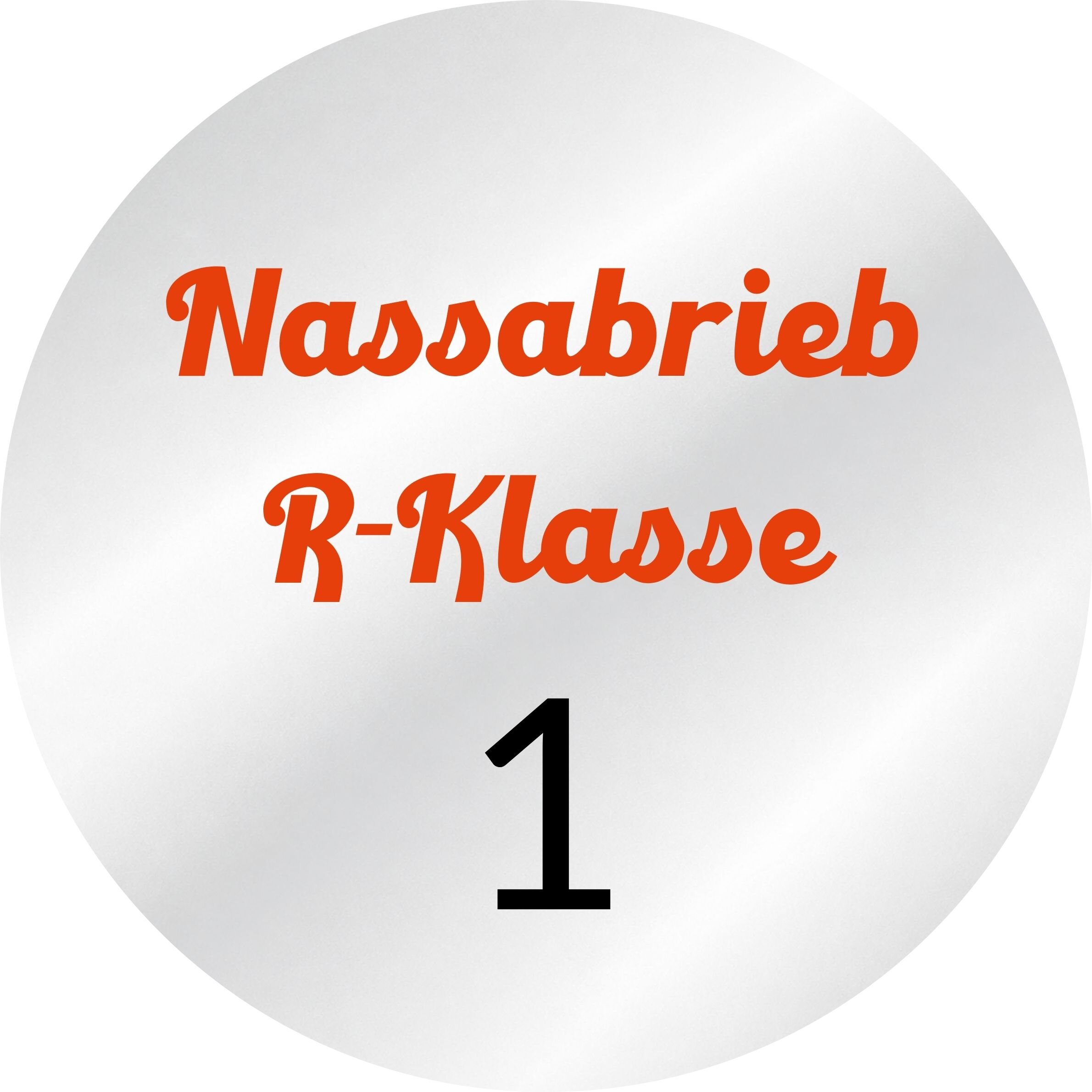 Nassabrieb R-Klasse 1